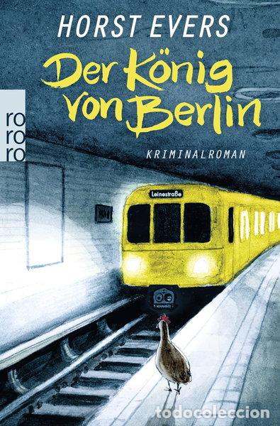 B&uuml;cher: Der K&ouml;nig von Berlin- 9783499259524