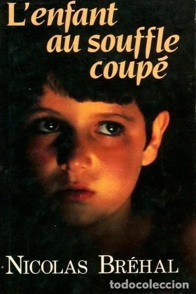 B&uuml;cher: L'enfant au souffle coup&eacute;- 9782724233919