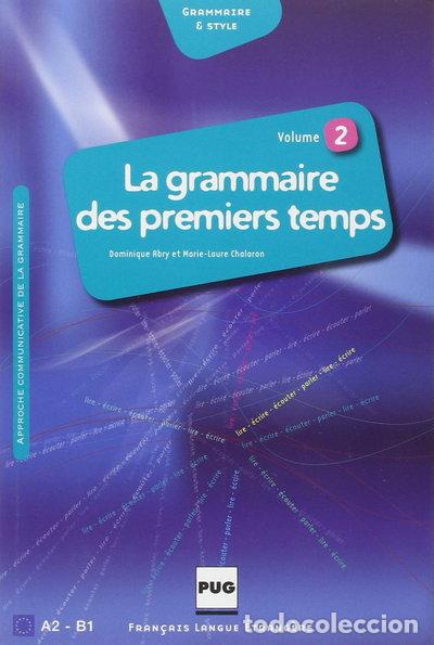 B&uuml;cher: La Grammaire des Premiers Temps, Volume 2- 9782706115257