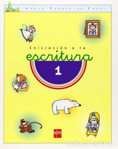 B&uuml;cher: Iniciaci&oacute;n a la escritura 1 y 2. Nuevo parque de papel- 9788434864085