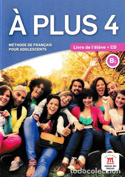 books: &Agrave; plus! 4 Livre de l'&eacute;l&egrave;ve + CD- 9788416347902