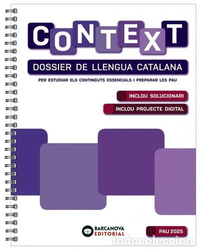 Livres: Context. Dossier de Llengua catalana. Batxillerat 2025- 9788448962821