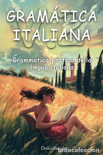 books: Gram&aacute;tica italiana: Cuaderno din&aacute;mico de italiano para principiantes- 9798282552157