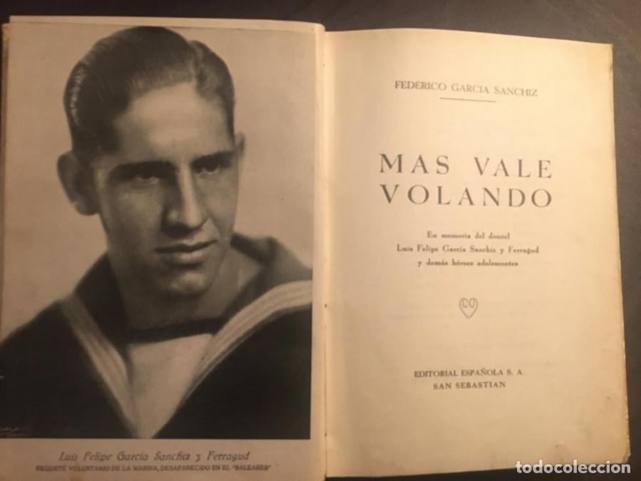 Libros: M&aacute;s vale volando - Garc&iacute;a Sanchiz, Federico
