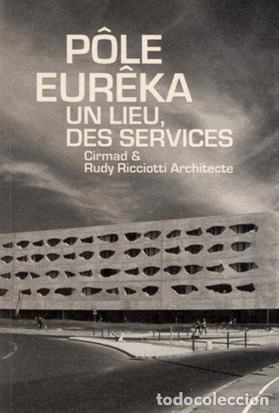B&uuml;cher: P&ocirc;le Eur&ecirc;ka: Un lieu, des services- 9782357332188