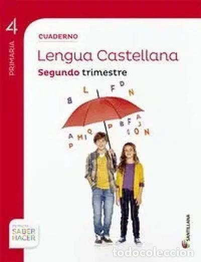B&uuml;cher: Cuaderno Lengua 4 Primaria 2 Trimestre Saber Hacer- 9788468029610