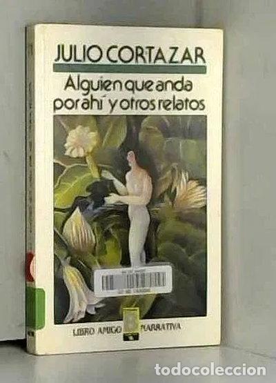 B&uuml;cher: Alguien que anda por ah&iacute; y otros relatos- 9788440602473