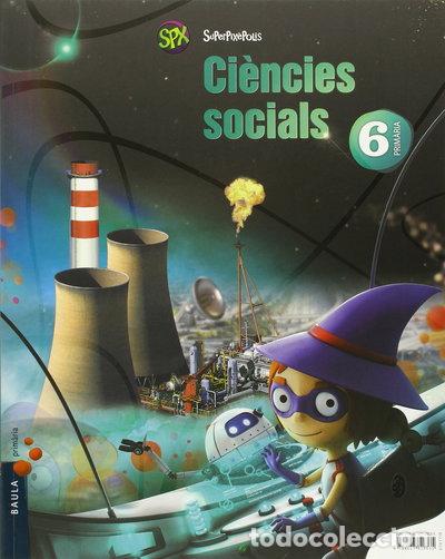 books: Ci&egrave;ncies socials 6&egrave; Prim&agrave;ria Superpix&egrave;polis LA- 9788447929535
