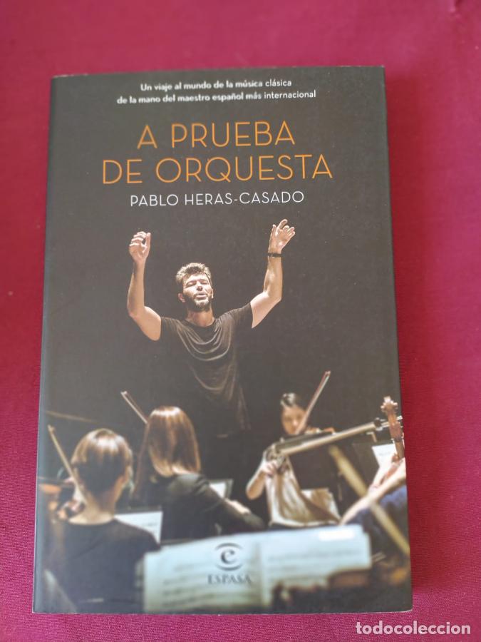 books: A prueba de orquesta - Heras-Casado, Pablo