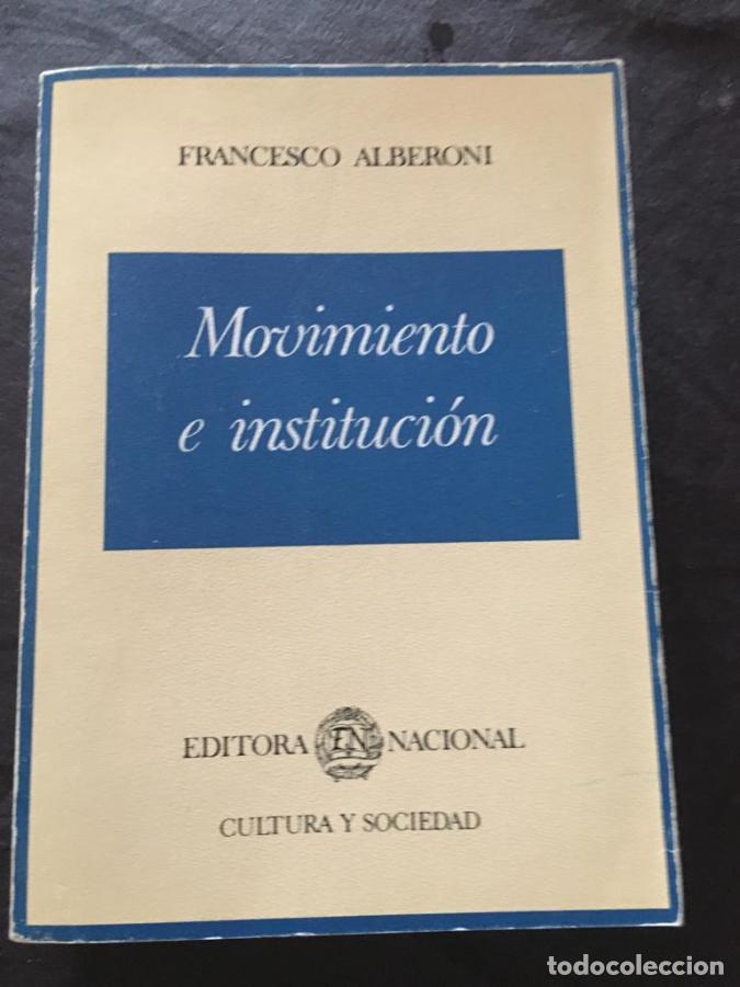 books: Movimiento e instituci&oacute;n - Alberoni, Francesco