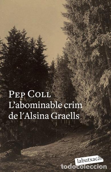 Livres: L'abominable crim de l'Alsina Graells- 9788499300658