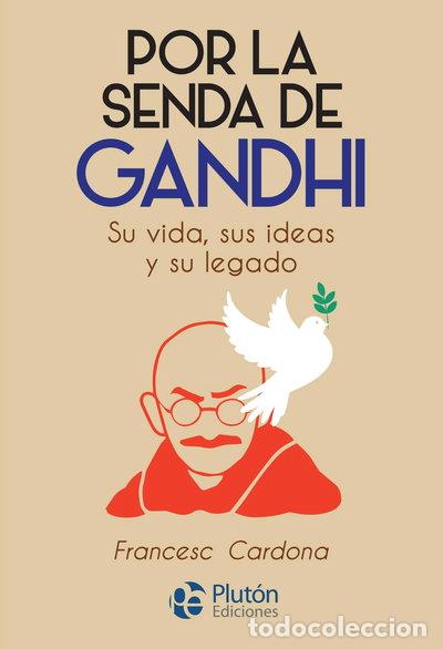 Libros: Por la senda de Gandhi- 9788417079741