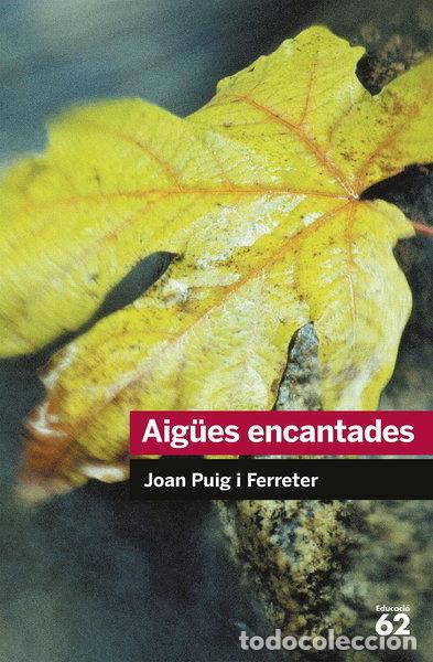 Libros: Aig&uuml;es encantades- 9788492672431