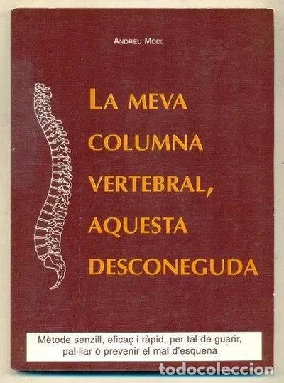 Livres: La meva columna vertebral, aquesta desconeguda- 9788460516026