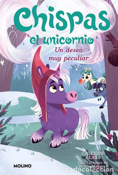 Livres: Chispas el unicornio 4 - Un deseo muy peculiar- 9788427222717