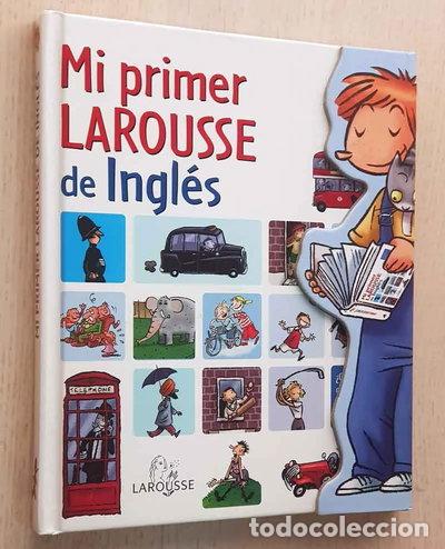 Libros: Mi primer Larousse de Ingl&eacute;s- 9788480168304