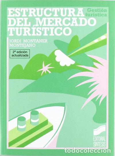 B&uuml;cher: Estructura del Mercado Tur&iacute;stico- 9788477381303
