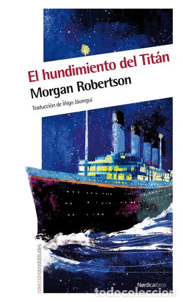 Libros: El hundimiento del Tit&aacute;n- 9788415564041