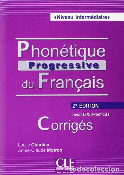 Livres: Phon&eacute;tique progressive du fran&ccedil;ais - Niveau interm&eacute;diaire. Corrig&eacute;s- 9783125299474