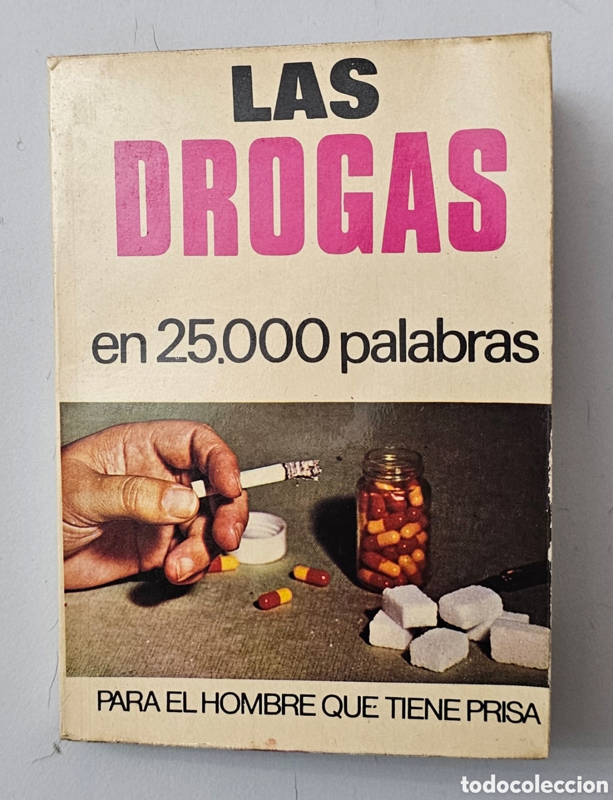 Libros: MINILIBRO LAS DROGAS de Juan Sebastian (Espa&ntilde;a - Bruguera - 1975)
