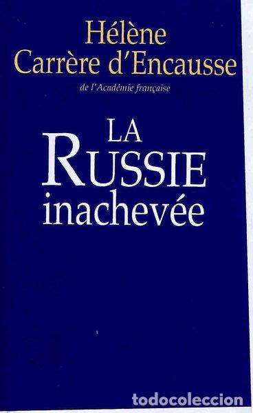 Libri di seconda mano: La Russie inachev&eacute;e- 9782702861783