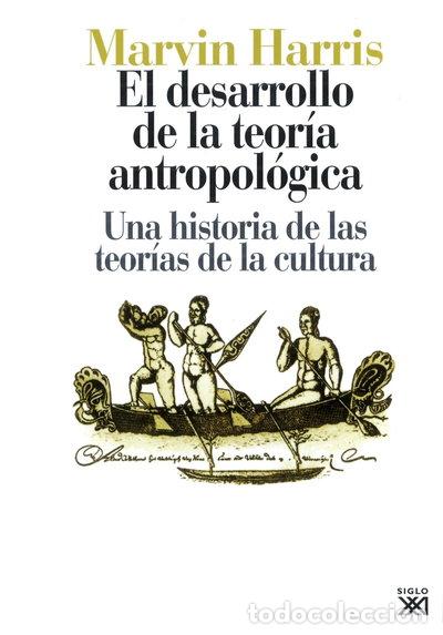 Libri di seconda mano: El desarrollo de la teor&iacute;a antropol&oacute;gica- 9788432303593