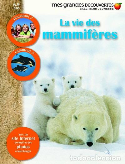 Libri di seconda mano: La vie des mammif&egrave;res- 9782070623082