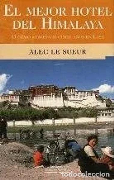 Libri di seconda mano: El mejor hotel del Himalaya- 9788440695635