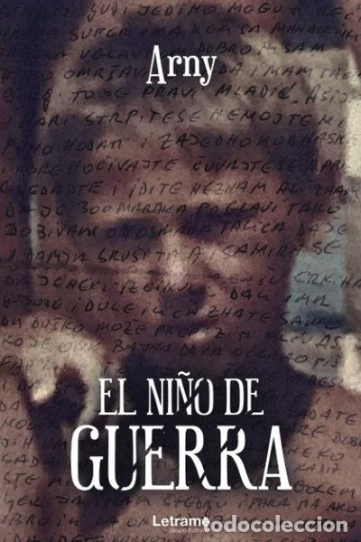Libros: El ni&ntilde;o de guerra- 9788413862347