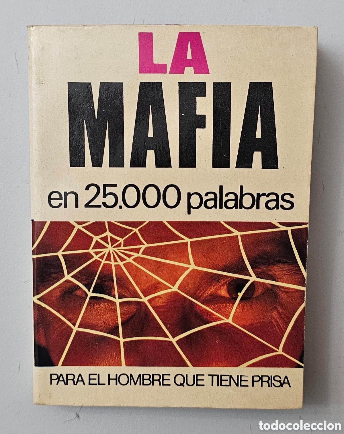 Libros: MINILIBRO LA MAFIA de Frederick Sondern (Espa&ntilde;a - Bruguera - 1975)