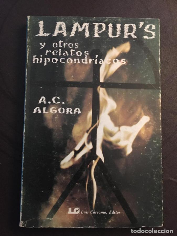 Libros: Lampur&acute;s y otros relatos hipocondr&iacute;acos - Algora, A.C.