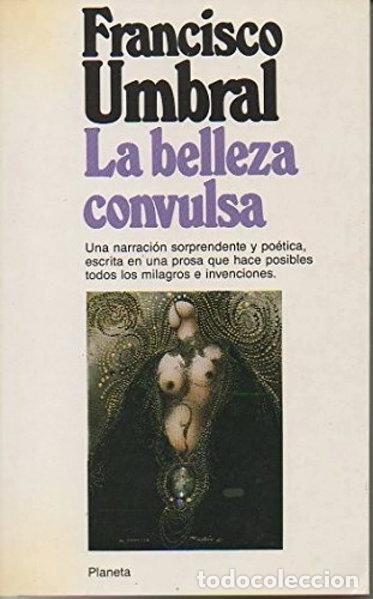 Libros: La belleza convulsa- 9788432071829