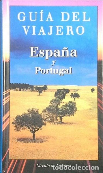 Libri di seconda mano: Gu&iacute;a del viajero. Espa&ntilde;a y Portugal- 9788422674672