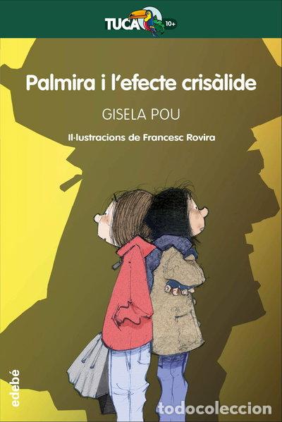 Libros: Palmira i l'efecte cris&agrave;lide- 9788468340944