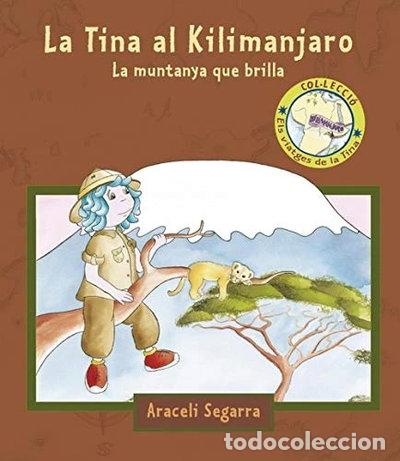 Libros: La Tina al Kilimanjaro- 9788448828813
