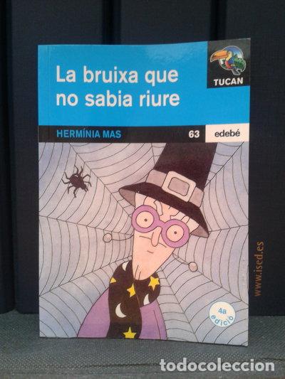 Libros: La bruixa que no sabia riure- 9788423644902