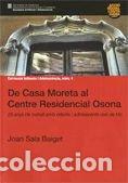 books: De Casa Moreta al Centre Residencial Osona- 9788439383390