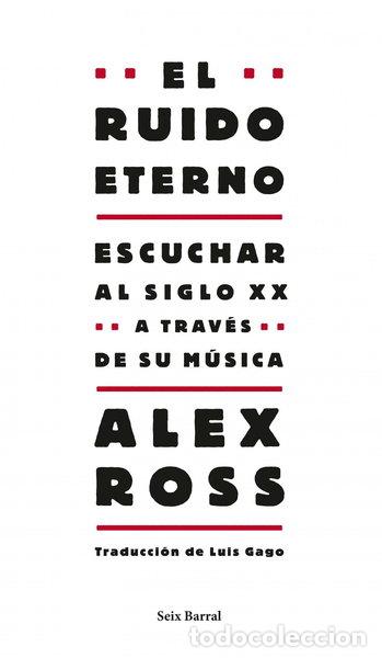 Libros: El ruido eterno- 9788432209130