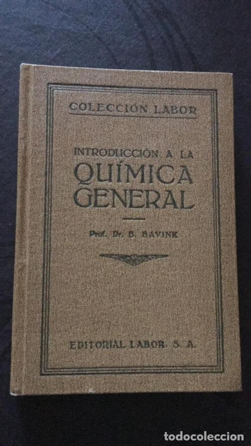 Libri di seconda mano: Introducci&oacute;n a la qu&iacute;mica general - Bavink, B.