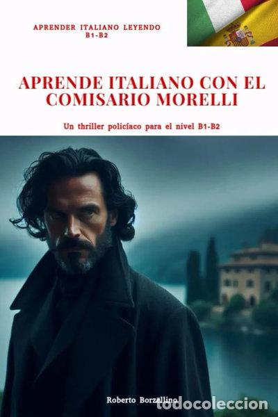 Libri di seconda mano: Aprende italiano con el comisario Morelli- 9798289447746