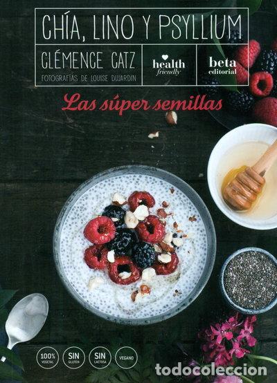 books: Ch&iacute;a, lino y psyllium: Las s&uacute;per semillas- 9788470914416