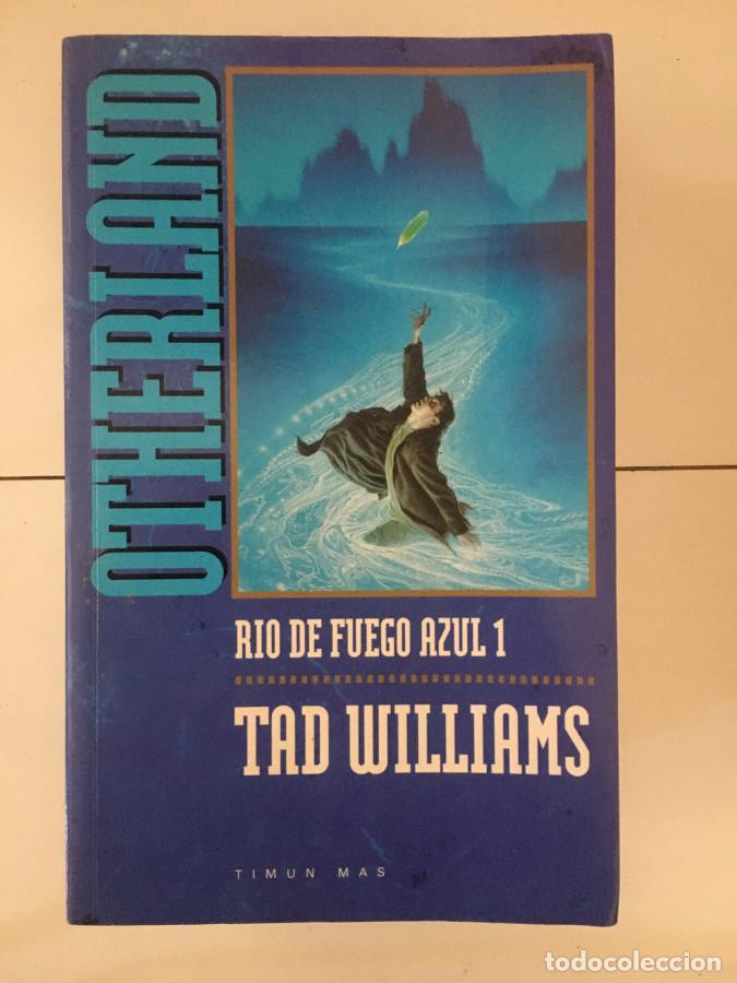 books: Otherland. Rio de fuego azul.Tomo I - Williams, Tad