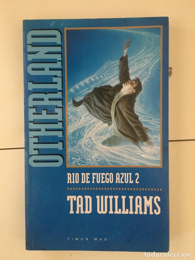 B&uuml;cher: Otherland. Rio de fuego azul.Tomo II - Williams, Tad