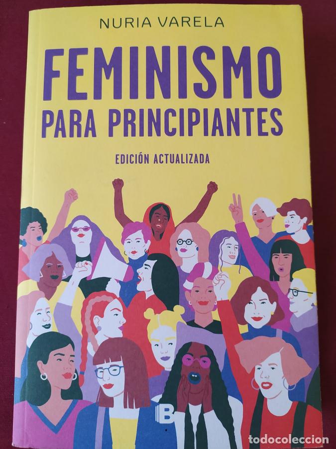 Libri di seconda mano: Feminismo para principiantes. Ed. Actualizada - Varela, Nuria