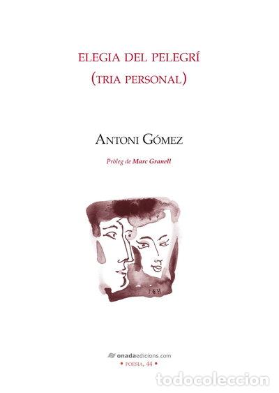 Libros: Elegia del pelegr&iacute;- 9788417050085