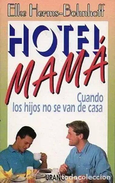Libros: Hotel Mam&aacute;- 9788479530464