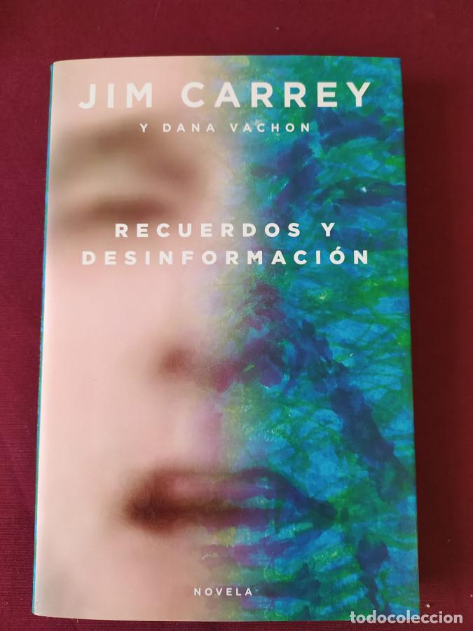 Libros: Recuerdos y desinformaci&oacute;n - Carrey, Jim; Vach&oacute;n, Dana