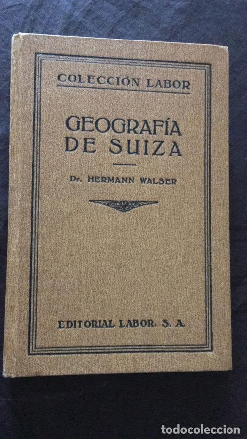 Livres: Geograf&iacute;a de Suiza - Walser, Hermann