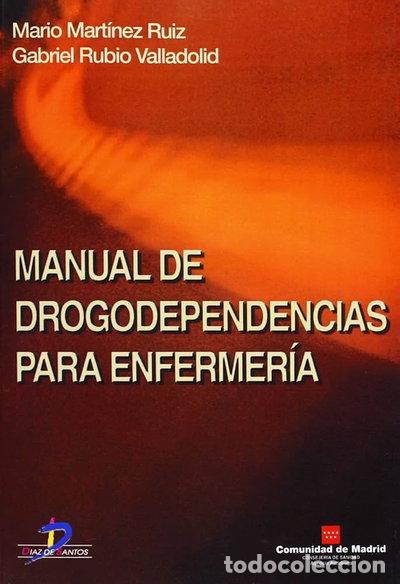 Libros: Manual de drogodependencias para enfermer&iacute;a- 9788479785147