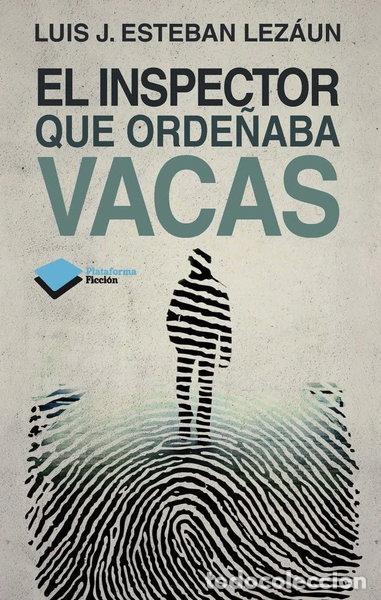 books: El inspector que orde&ntilde;aba vacas- 9788415750451
